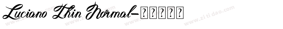 Luciano Thin Normal字体转换